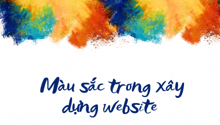 Màu sắc trong xây dựng website 